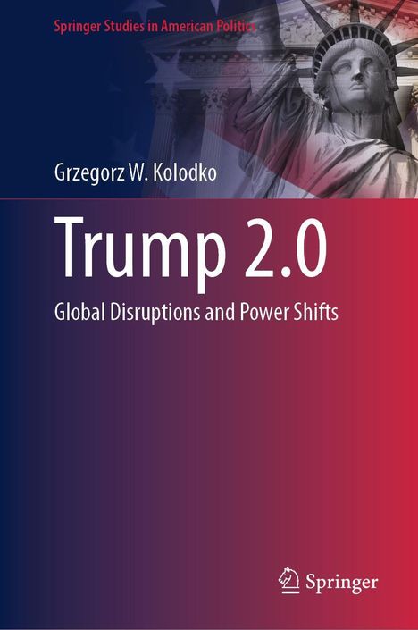 Grzegorz W. Kolodko: Trump 2.0, Buch