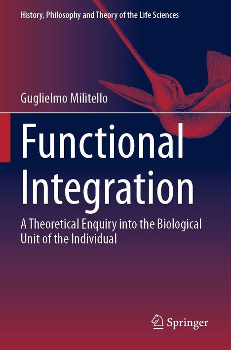 Oben: "History, Philosophy and Theory of the Life Sciences". Groß: "Functional Integration". Unten kleines Logo.