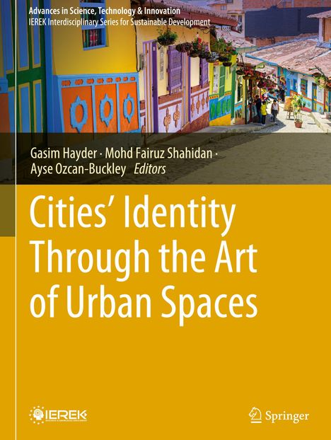 Titel: "Cities’ Identity Through the Art of Urban Spaces". Bunte Häuserfassaden in einer belebten Straße.