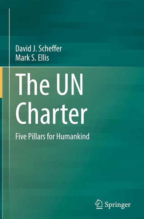 Mark S. Ellis: The UN Charter, Buch