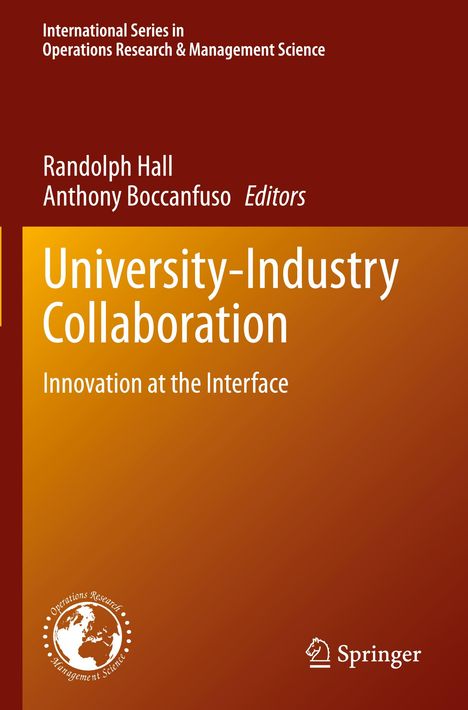 "University-Industry Collaboration: Innovation at the Interface" ist ein Buch von Randolph Hall und Anthony Boccanfuso.