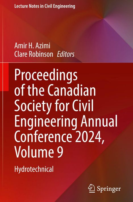 Titel: Proceedings of the Canadian Society for Civil Engineering Annual Conference 2024, Volume 9. Hintergrund: abstrakt, rot.
