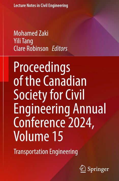 Proceedings of the Canadian Society for Civil Engineering Annual Conference 2024, Volume 15, Buch