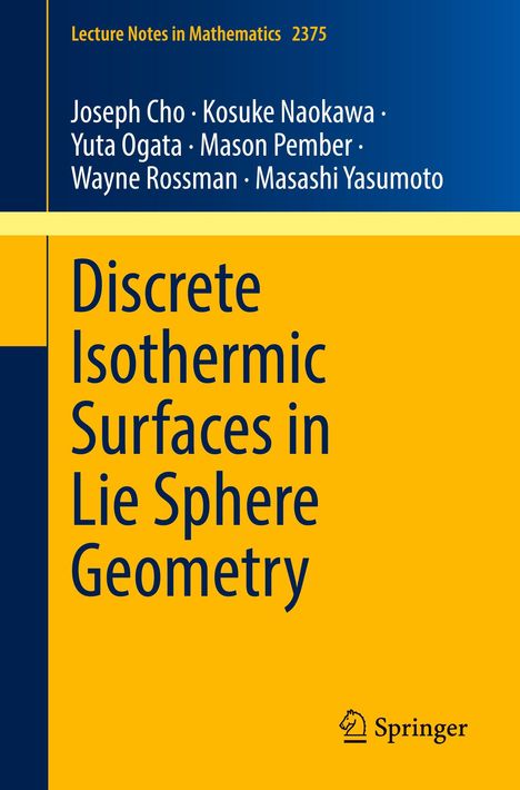 Joseph Cho: Discrete Isothermic Surfaces in Lie Sphere Geometry, Buch