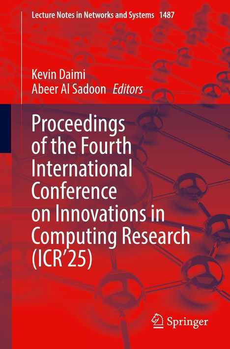 Proceedings of the Fourth International Conference on Innovations in Computing Research (ICR'25), Buch