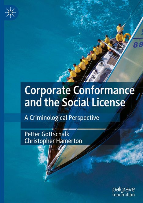 Petter Gottschalk: Corporate Conformance and the Social License, Buch