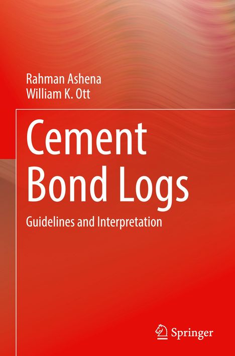 Rahman Ashena: Cement Bond Logs, Buch