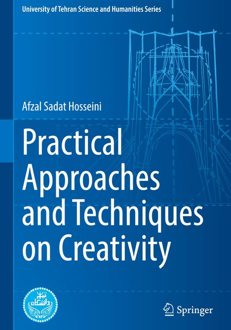 Afzal Sadat Hosseini: Practical Approaches and Techniques on Creativity, Buch