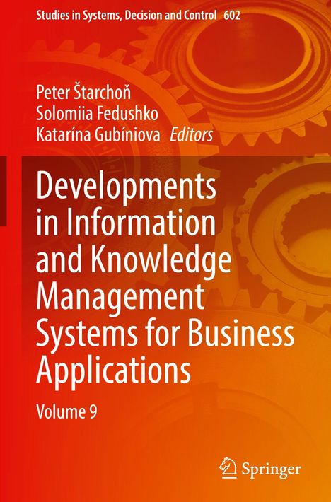 Developments in Information and Knowledge Management Systems for Business Applications, Buch
