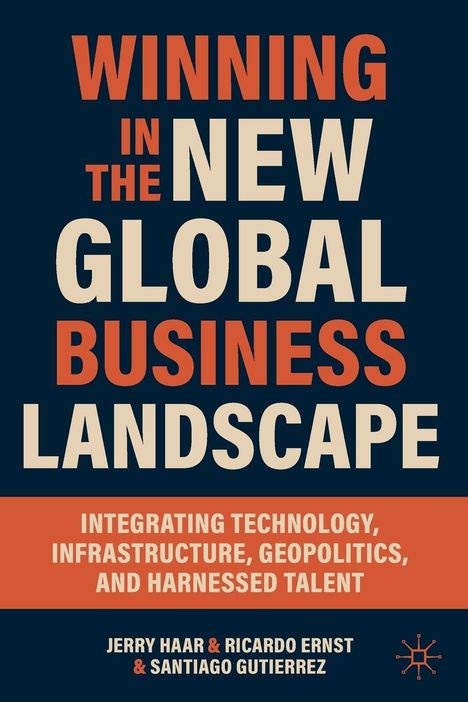 Jerry Haar: Winning in the New Global Business Landscape, Buch