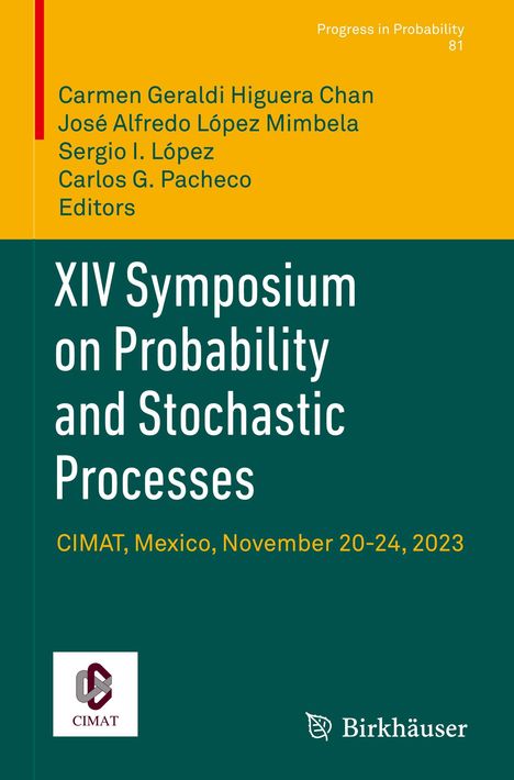 Titel: "XIV Symposium on Probability and Stochastic Processes". Ort: CIMAT, Mexiko, 20.-24. Nov. 2023.