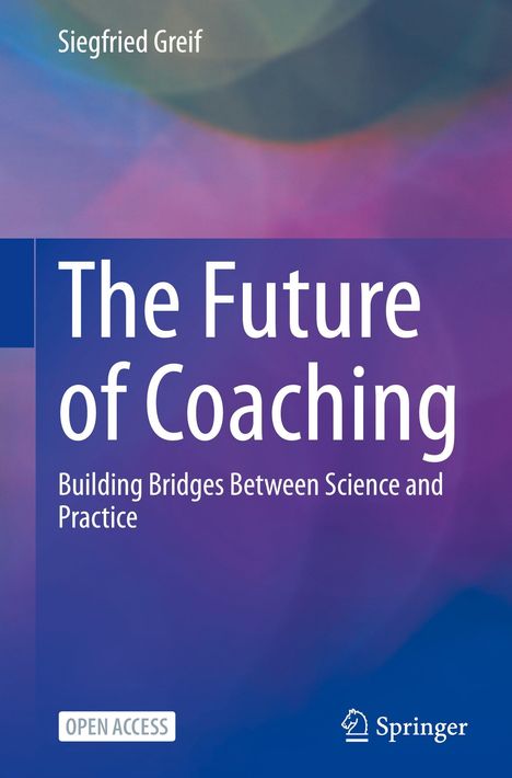Siegfried Greif: The Future of Coaching, Buch