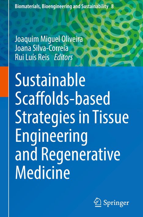 Sustainable Scaffolds-based Strategies in Tissue Engineering and Regenerative Medicine, Buch