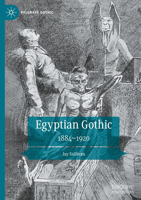 Jay Sullivan: Egyptian Gothic, Buch