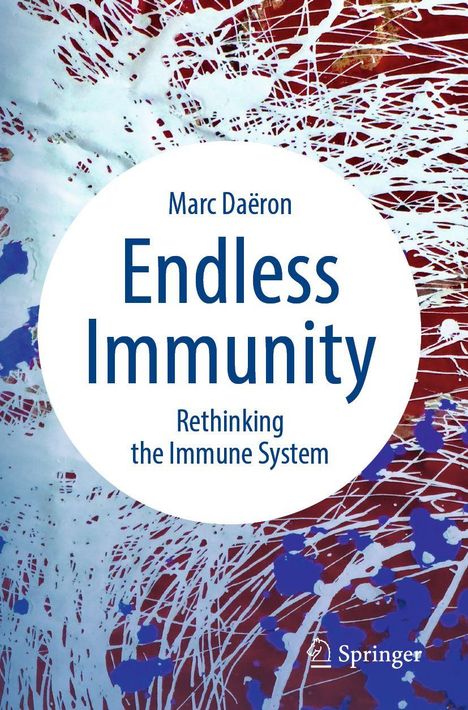 „Marc Daëron: Endless Immunity. Rethinking the Immune System“. Farbige, abstrakte Hintergründe mit weißen Linien.
