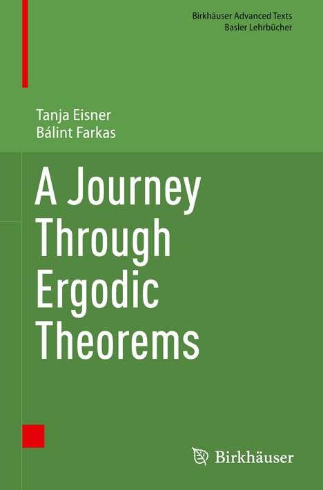 Titel: "A Journey Through Ergodic Theorems". Autoren: Tanja Eisner, Bálint Farkas. Grünes Design.