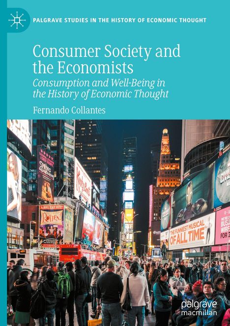**Consumer Society and the Economists**. Menschenmassen auf belebtem Times Square, Leuchtreklamen und geschäftige Atmosphäre.