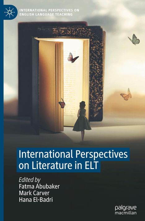 „International Perspectives on Literature in ELT“, bearbeitet von Fatma Abubaker, Mark Carver, Hana El-Badri. Eine Frau blickt in ein leuchtendes Buch; Schmetterlinge fliegen herum.