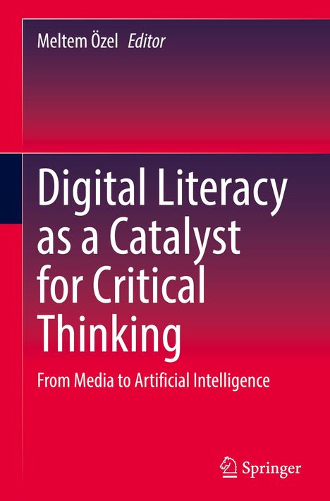 "Digital Literacy as a Catalyst for Critical Thinking. From Media to Artificial Intelligence." Rote und violette Farbverläufe. 