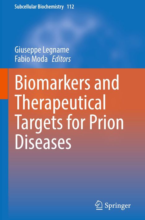 Biomarkers and Therapeutical Targets for Prion Diseases, Buch