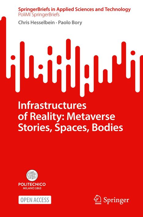 Paolo Bory: Infrastructures of Reality: Metaverse Stories, Spaces, Bodies, Buch