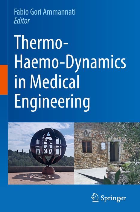 Thermo-Haemo-Dynamics in Medical Engineering, Buch