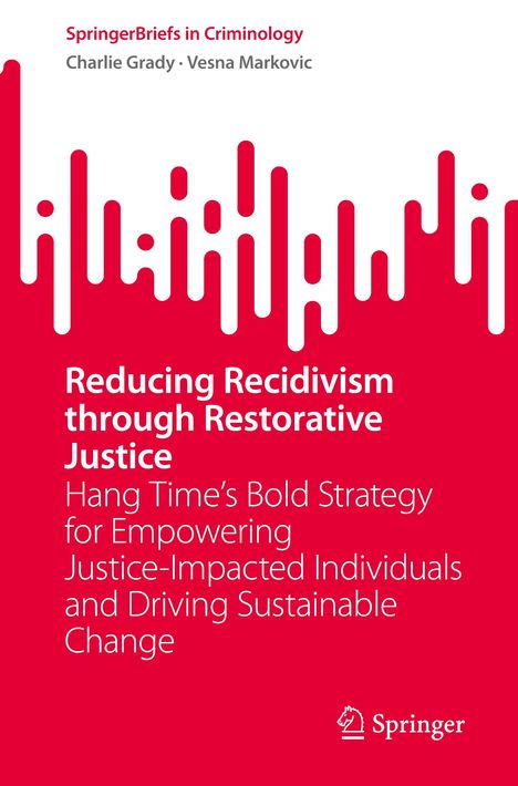 Reducing Recidivism through Restorative Justice. Rotes Cover mit weißen, abstrakten Wellenmustern und Verlagslogo.