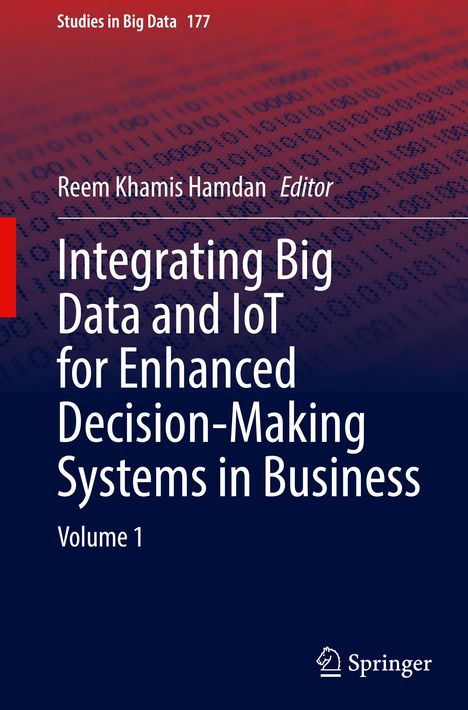 Integrating Big Data and IoT for Enhanced Decision-Making Systems in Business, Buch