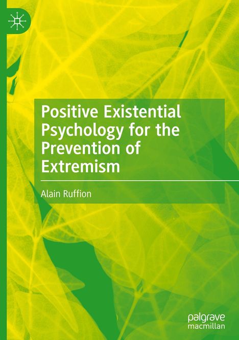 Alain Ruffion: Positive Existential Psychology for the Prevention of Extremism, Buch