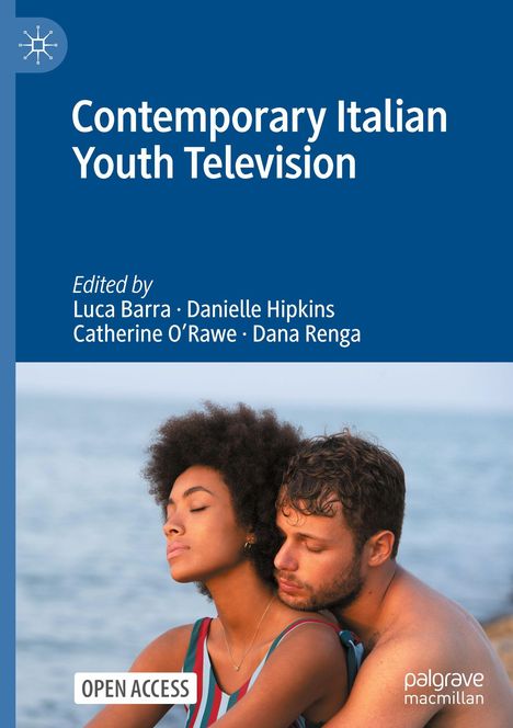 "Contemporary Italian Youth Television", herausgegeben von Luca Barra u. a., darunter ein Paar am Meer, "Open Access".
