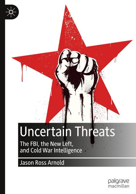 Jason Ross Arnold: Uncertain Threats, Buch