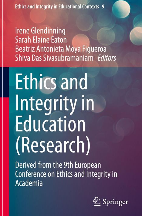 Titel: "Ethics and Integrity in Education (Research)". Autoren: Irene Glendinning et al. Hintergrund: Verschwommene Lichter.