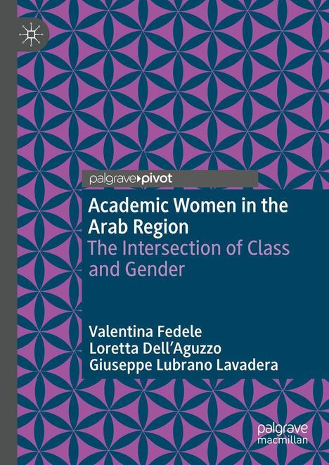 Giuseppe Lubrano Lavadera: Academic Women in the Arab Region, Buch