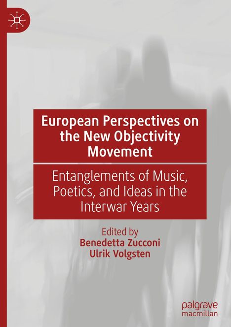 "European Perspectives on the New Objectivity Movement" Buchcover, roter Textblock, unscharfe graue Silhouette.