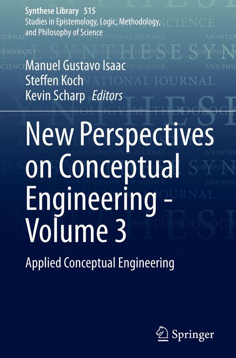 Logo von Springer. Buchcover: "New Perspectives on Conceptual Engineering - Volume 3" von Manuel Gustavo Isaac und anderen.
