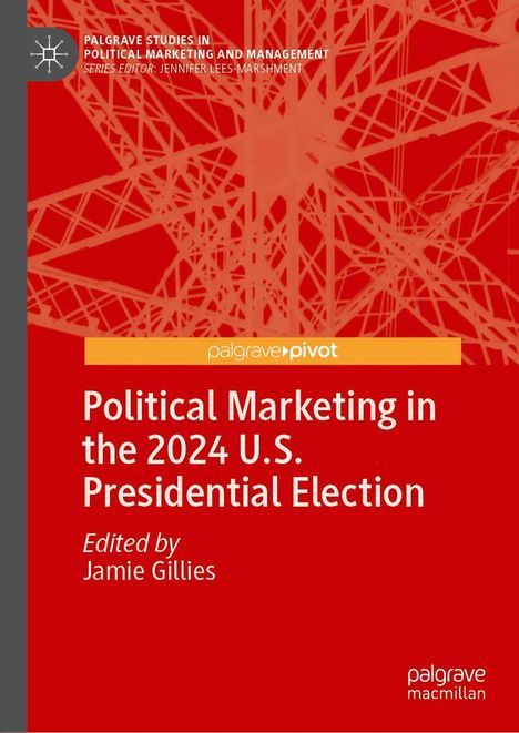 Political Marketing in the 2024 U.S. Presidential Election, Buch