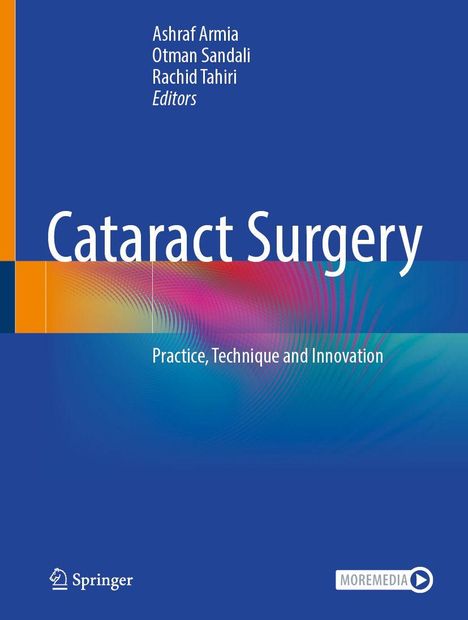 „Cataract Surgery: Practice, Technique and Innovation“ von Ashraf Armia et al., Gestaltung mit Farbwirbeln, Springer-Logo.