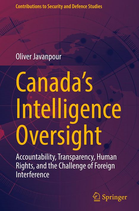 Oliver Javanpour: Canada's Intelligence Oversight, Buch