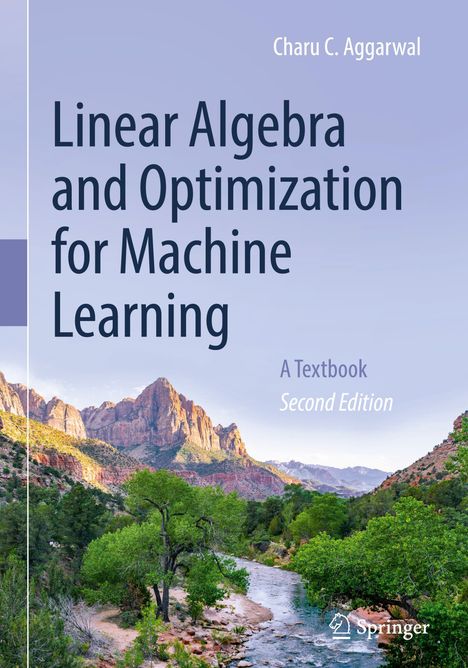 Charu C. Aggarwal: Linear Algebra and Optimization for Machine Learning, Buch