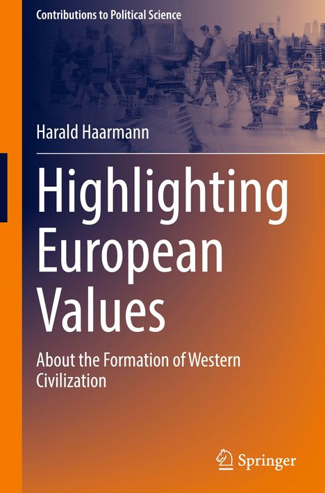 Harald Haarmann: Highlighting European Values, Buch