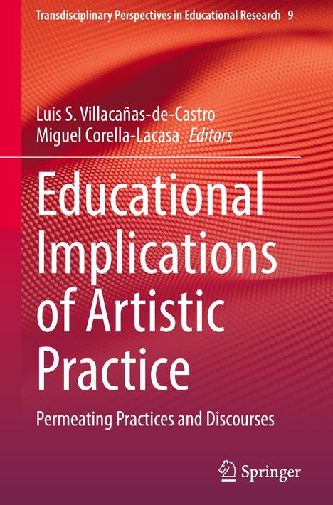 Educational Implications of Artistic Practice, Buch