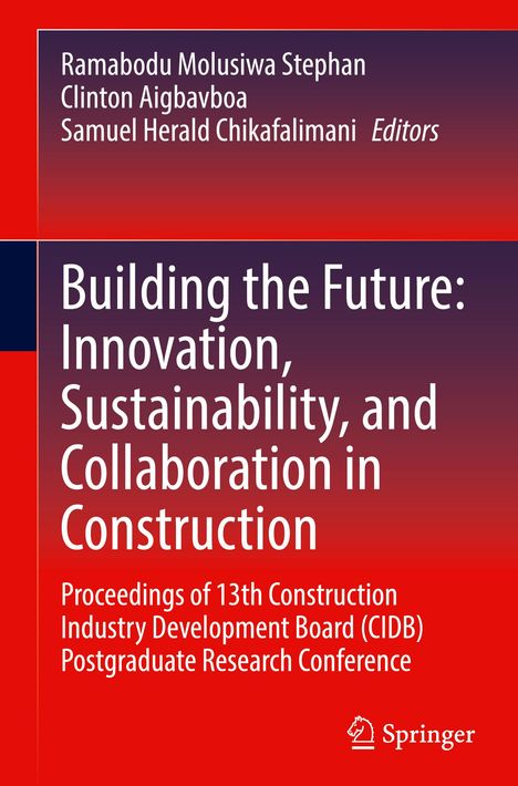 Building the Future: Innovation, Sustainability, and Collaboration in Construction, Buch