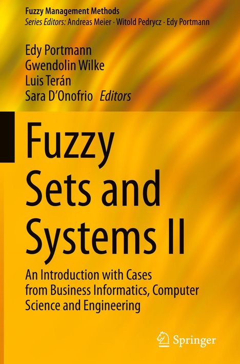"Fuzzy Sets and Systems II" auf gelbem Hintergrund. Untertitel über Informatik und Technik. Herausgeber sind Edy Portmann und andere.