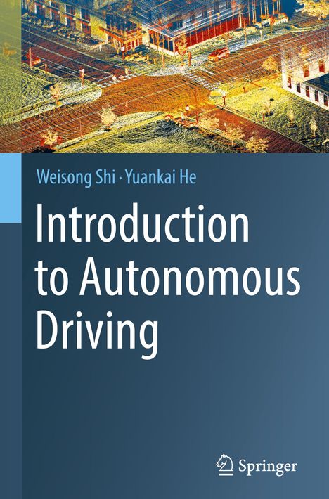 Weisong Shi: Introduction to Autonomous Driving, Buch