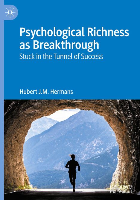 „Psychological Richness as Breakthrough“ von Hubert J.M. Hermans. Silhouette läuft aus einem Tunnel in Berglandschaft.