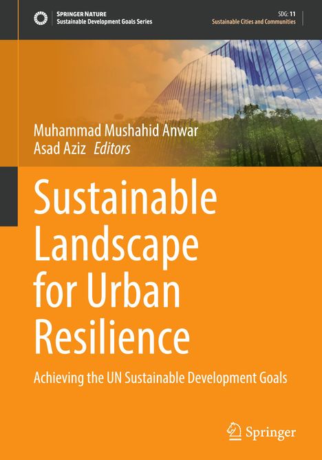 "Sustainable Landscape for Urban Resilience" in Weiß auf orangefarbenem Hintergrund, mit Logo rechts unten. Spiegelt sich Natur im Glas.