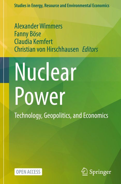 Buchtitel: "Nuclear Power: Technology, Geopolitics, and Economics". Autoren: Wimmers, Böse, Kemfert, von Hirschhausen.