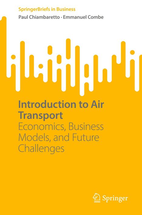 Paul Chiambaretto: Introduction to Air Transport, Buch