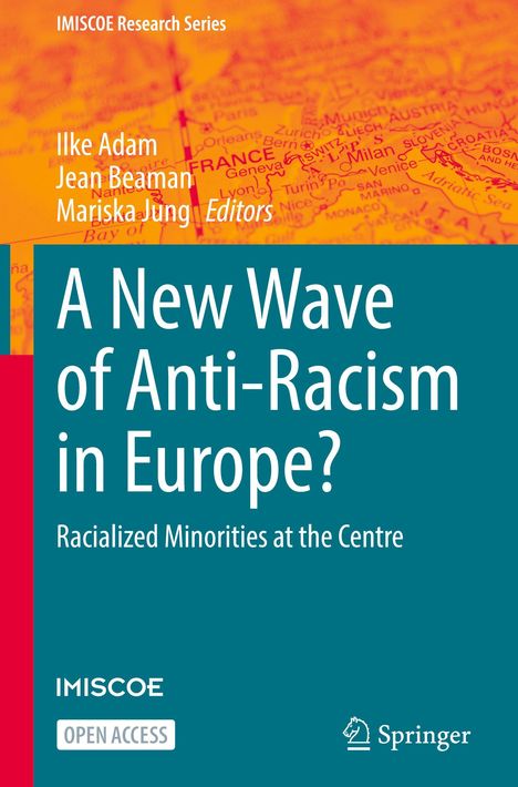 „A New Wave of Anti-Racism in Europe? Racialized Minorities at the Centre.“ Karte von Europa als Hintergrund.
