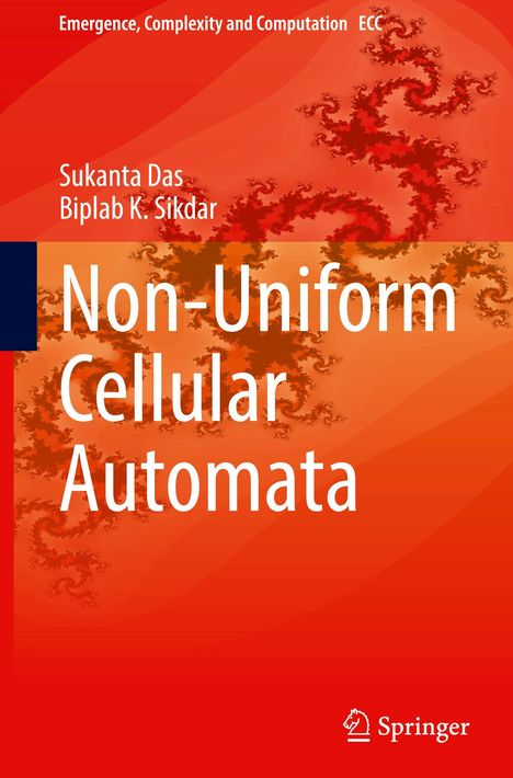 Buchtitel: "Non-Uniform Cellular Automata". Autoren: Sukanta Das, Biplab K. Sikdar. Hintergrund: Abstrakte Fraktalmuster in Rot und Orange.